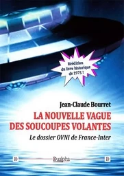 La nouvelle vague des soucoupes volantes