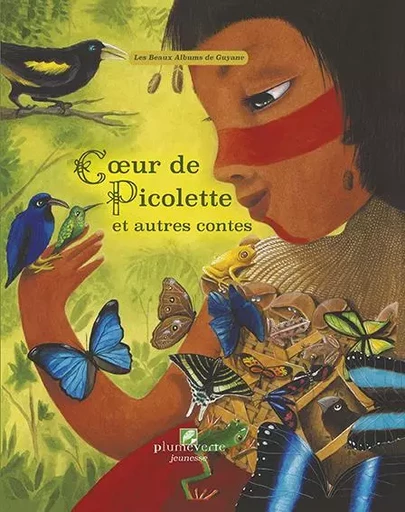 Cœur de Picolette et autres contes -  Collectif - PLUME VERTE