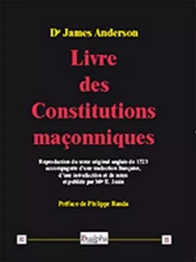 Livre des constitutions maconniques - ANDERSON JAMES - Dualpha