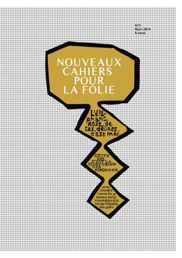 Nouveaux Cahiers Pour La Folie N°5 : T'Es Moins -  Collectif - CHAMP SOCIAL