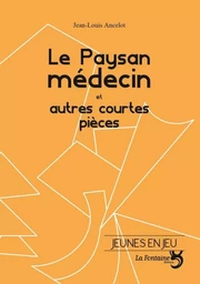 Le paysan médecin / Silence on tourne / Loup y es-tu ?