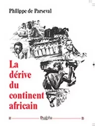 La derive du continent africain