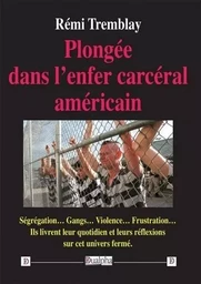 Plongée dans l'enfer carcéral américain