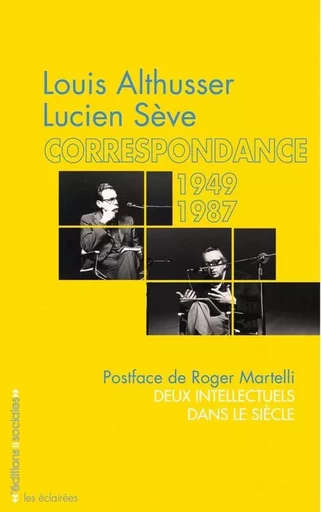 Correspondances 1949 1987 - Lucien Sève - SOCIALES