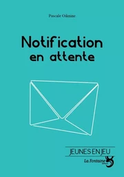 Notification en attente