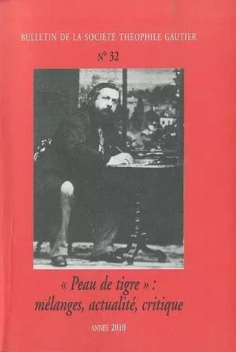 Bulletin De La Societe Theophile Gautier 32 -  Collectif - LUCIE