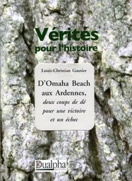 D'omaha beach aux ardennes