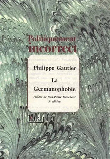 La germanophobie - Philippe Gautier - Dualpha