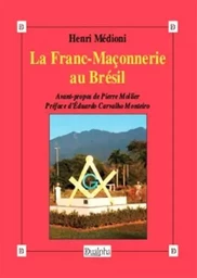 La Franc-Maçonnerie au Brésil