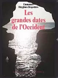 Les grandes dates de l'occident