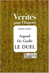 Argoud de gaulle  le duel