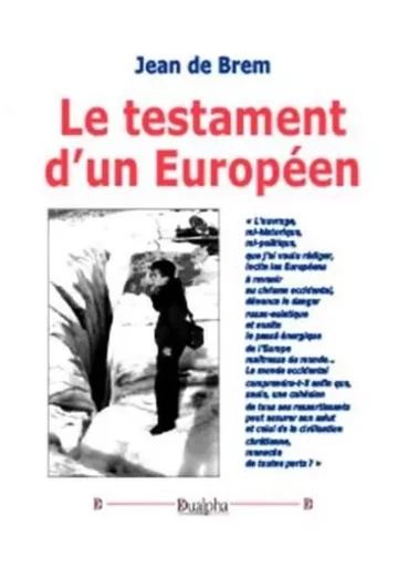 Le testament d’un Européen - Jean de Brem - Dualpha