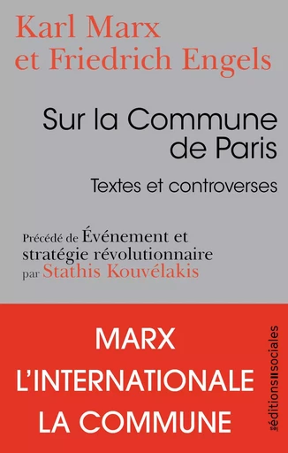 Sur la Commune de Paris. Textes et controverses - Karl MARX, Friedrich Engels - SOCIALES