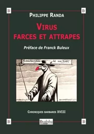 Virus farces et attrapes - Philippe Randa - Dualpha