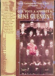 Que vous a apporte rene guenon ?