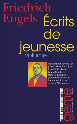 Écrits de jeunesse T01 - Friedrich Engels, Pauline Clochec - SOCIALES