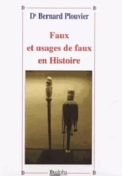 Faux et usages de faux en histoire