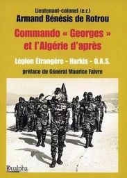 Commando georges et l'algerie d'apres