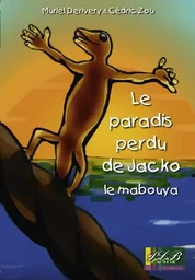 Le paradis perdu de Jacko - le mabouya