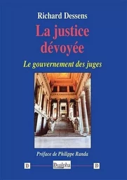 La justice dévoyée