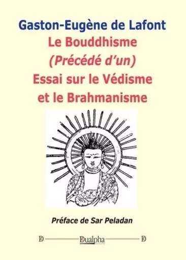 Le Bouddhisme - Gaston-Eugène de Lafont - Dualpha