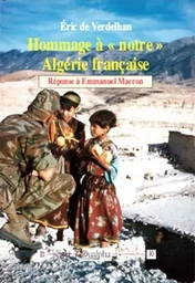 Hommage à « notre » Algérie française