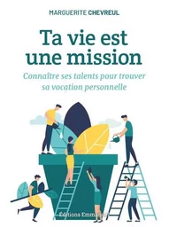 Ta vie est une mission