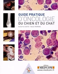 GUIDE PRATIQUE D ONCOLOGIE DU CHIEN ET DU CHAT