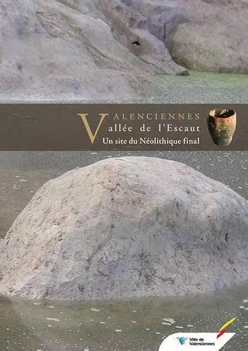 Valenciennes Vallée De L'Escaut -  Collectif - ILLUSTRIA