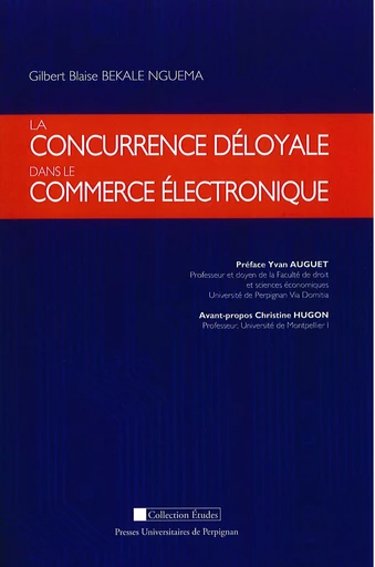 Concurrence deloyale dans le commerce electronique -  Bekale Nguema G - PU PERPIGNAN