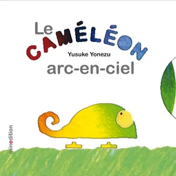 Caméléon Arc-en-ciel (Le)