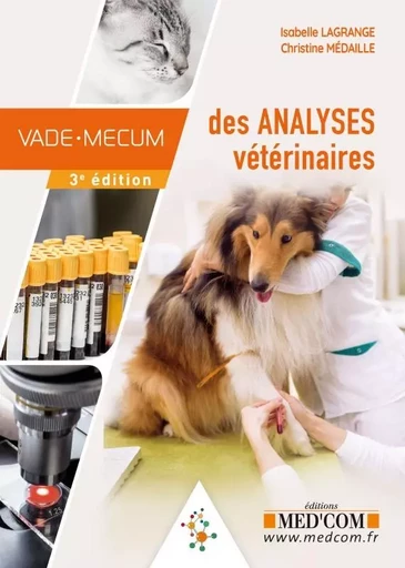 VADEMECUM DES ANALYSES VETERINAIRES 3ED -  LAGRANGE/MEDAILLE - MED COM