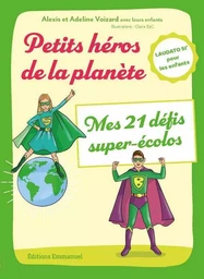 Petits héros de la planète