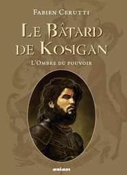 LE BATARD DE KOSIGAN T1