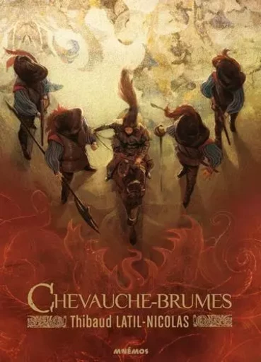 Chevauche-brumes - THIBAULT LATIL NICOLAS - MNEMOS