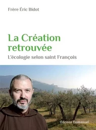 La Création retrouvée