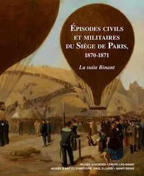 Épisodes civils et militaires du Siège de Paris, 1870-1871