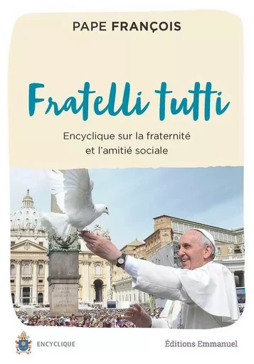 Fratelli tutti -  François - EMMANUEL