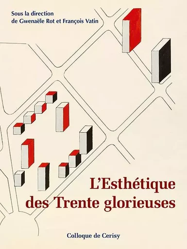 L'Esthétique des Trente glorieuses -  Collectif - ILLUSTRIA