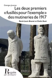 Les deux premier fusillés pour l’exemple des mutineries de 1917