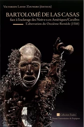 Bartolome de las casas face à l'esclavage des noires en amérique/caraibe