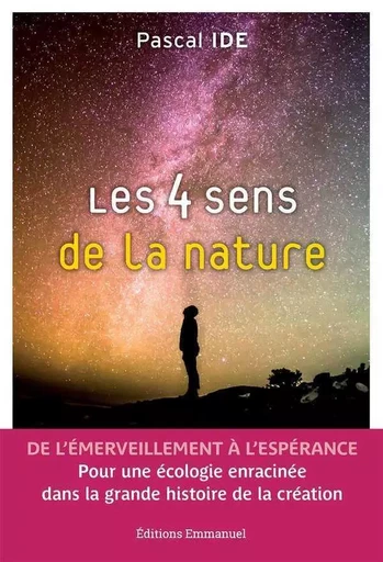 Les 4 sens de la nature - Pascal Ide - EMMANUEL