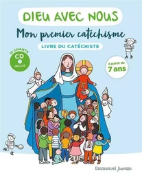 Dieu avec nous - Mon premier catéchisme - Livre catéchiste