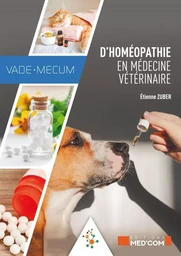 VADE-MECUM D HOMEOPATHIE EN MEDECINE VETERINAIRE