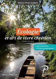 Écologie et art de vivre chrétien, complément au parcours Zachée