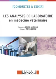 CONDUITES A TENIR LES LABORATOIRES EN MEDECINE VETERINAIRE