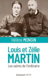 Louis et Zélie Martin - Format Poche