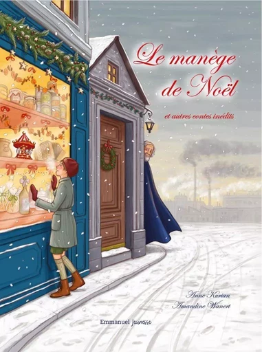 Le manège de Noël - Anne Kurian - EMMANUEL