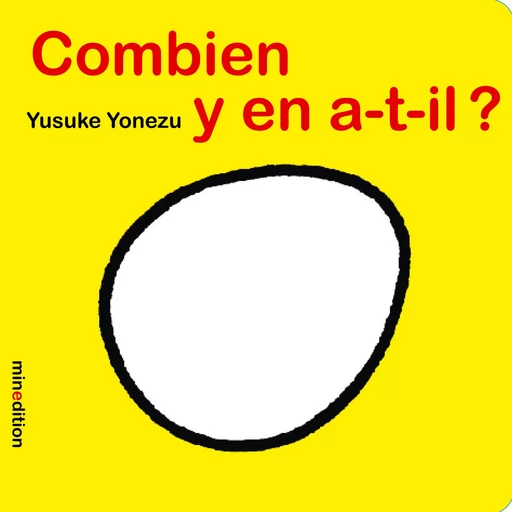 Combien y en a-t-il? -  Yonezu yusuke - MINEDITION