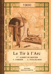 Le tir à l'arc 1900